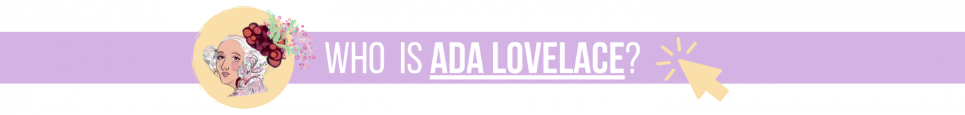 Who is Ada Lovelace?